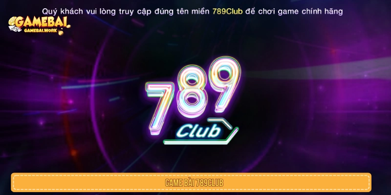 Game bài 789Club