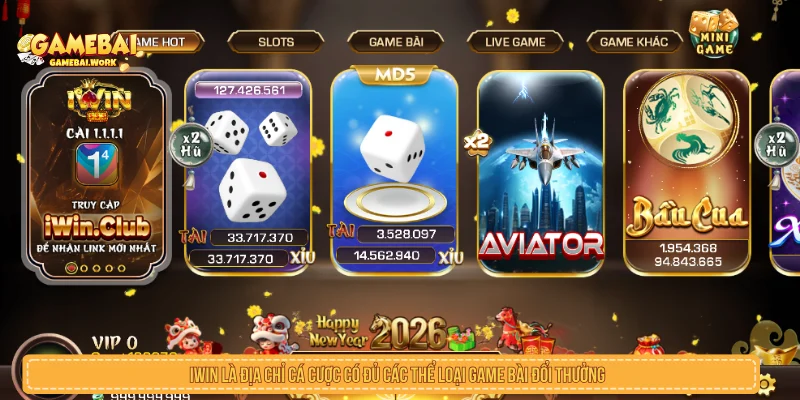 IWIN là địa chỉ cá cược có đủ các thể loại game bài đổi thưởng 