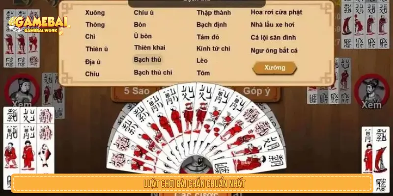 Luật chơi bài chắn chuẩn nhất